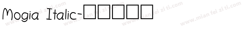 Mogia Italic字体转换